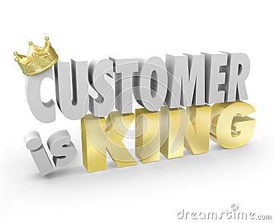 Customer is King 3d Words Crown Top Priority Service Stock Photo