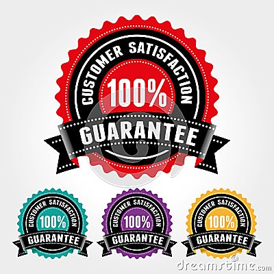 Customer Satisfaction Guarantee Badge and Sign - banner, sticker, tag, icon, stamp, label Vector Illustration