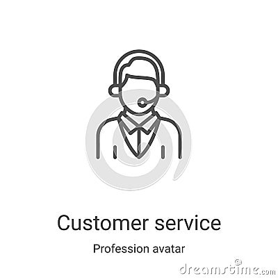 customer service icon vector from profession avatar collection. Thin line customer service outline icon vector illustration. Vector Illustration