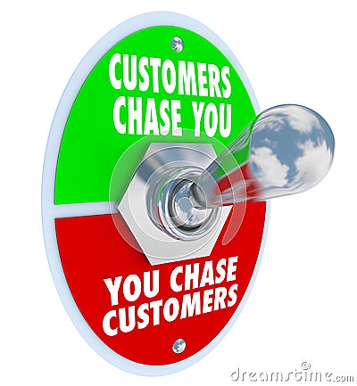 Customers Chase You Toggle Switch Marketing Advertising Demand Stock Photo