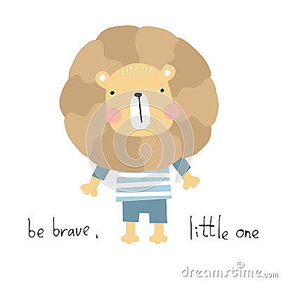 Cute baby animal card. Be brave vector illustration Vector Illustration