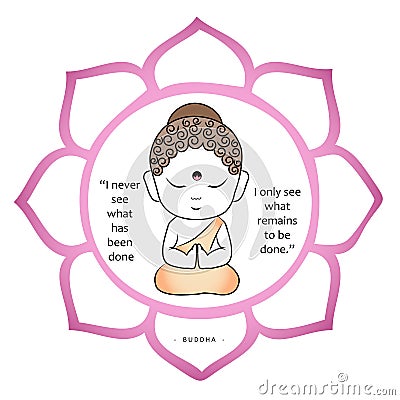 Cute Buddha inside a sacred lotus with inspirational quote. Vector Illustration