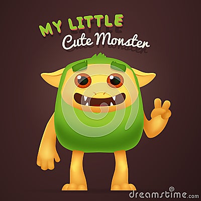 Cute Cartoon Green alien character with My little cute monster typography. Fun Fluffy incredible yeti creature Vector Illustration