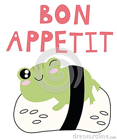 Cute cartoon illustration of a frog. Text Bon Appetit. Cute vector illustration frog doodle style. frog with a Vector Illustration