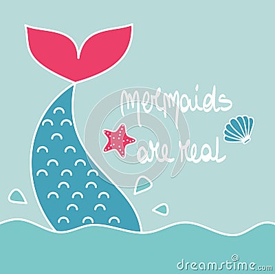 Cute cartoon vector hand drawn lettering mermaids are real card Vector Illustration