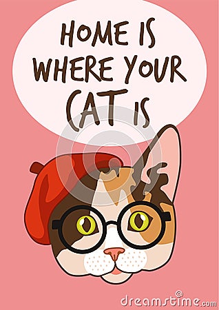 Cute cat card. Hipster kitty in hat and glasses, smart domestic animal stylish portrait, lettering. Poster or t-shirt Vector Illustration