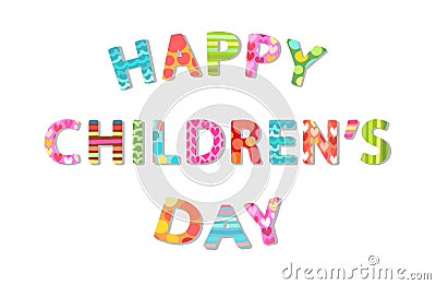 Cute Children`s Day banner as colorful letters Vector Illustration