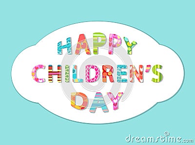 Cute Children`s Day banner as colorful letters Vector Illustration