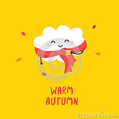 Cute cloud with a scarf and a Cup of tea. Warm Autumn. Vector cartoon card Vector Illustration