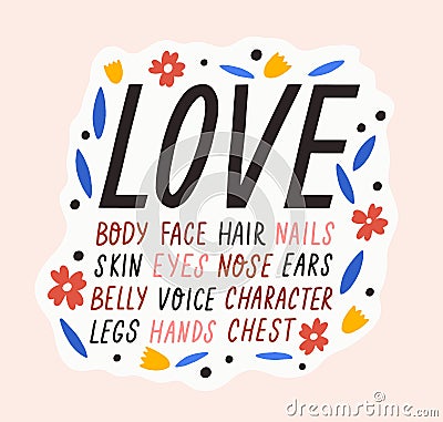 Cute colorful inscription for self acceptance vector flat illustration. Motivational quote to love every part of body Vector Illustration