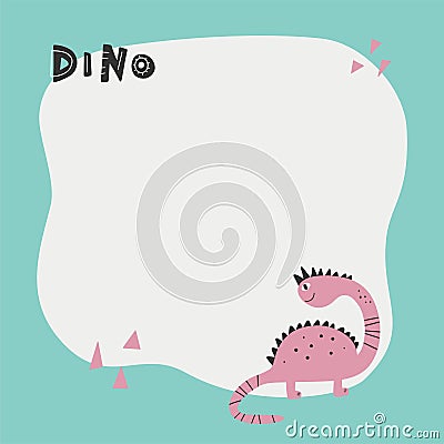 Cute dinosaur with a blot frame in simple cartoon hand-drawn style. Vector Illustration