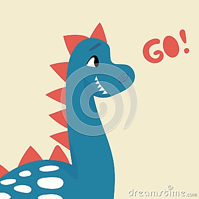 Cute dinosaur. hand drawn Jurassic animal with text go, childish t-shirt print or poster. Funny happy T-rex, fantasy Vector Illustration