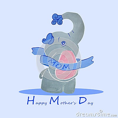 Happy Mother`s Day. Greeting card with an elephant. Stock Photo