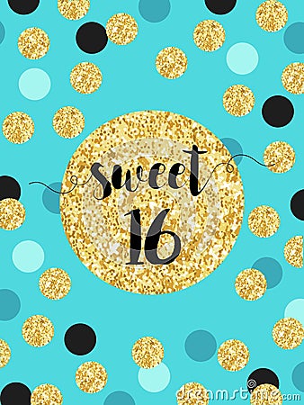 Cute festive bright sweet sixteen card with golden glitter confetti Vector Illustration