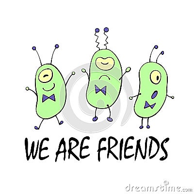 Cute funny aliens. We are friends - lettering. Design element, clip art on theme of UFO, space, kids design Vector Illustration