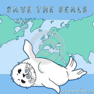 Cute fur seal, save the seals slogan, baby nerpa on worlds ocean background, animal extinction problem, Red List, editable vector Vector Illustration