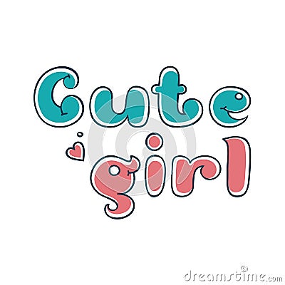 Cute girl. Bubbles lettering text for postcard Vector Illustration