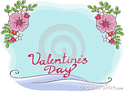Cute greeting card with flowers for design Happy Valentine`s day Vector Illustration