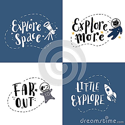 Cute hand drawn lettering Space quote. Vector illustration. Vector Illustration