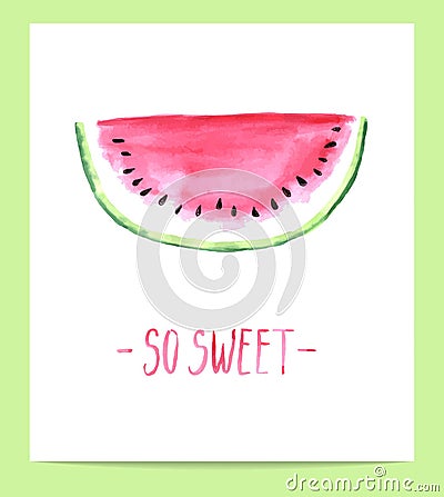 Cute hand drawn watercolor watermelon slice Vector Illustration