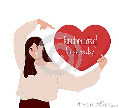 Cute happy girl holding big heart. Random acts of Kindness Day. February 17. Vector Kindness Day poster illustration. Cartoon Illustration