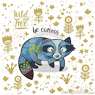 Cute illustration indian raccoon with text be curious Vector Illustration