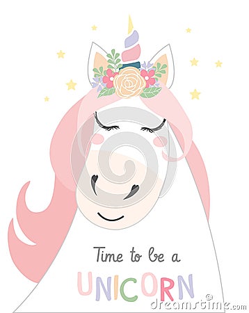 Cute illustration with unicorn head and lettering inscription Vector Illustration