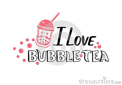 Cute kawaii character black Tapioca pearls and lettering I love Bubble tea. Cartoon vector illustration of ball tapioca or boba. Cartoon Illustration