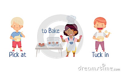 Cute little children cooking in the kitchen. Pick at, bake, tuck in action verbs for kids education cartoon vector Vector Illustration