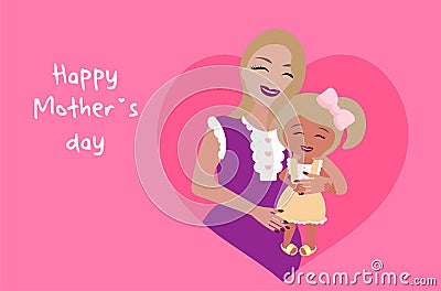 Cute mothers day poster, blonde girl hugging her little daughter, flat style, modern illustration, textile print Vector Illustration