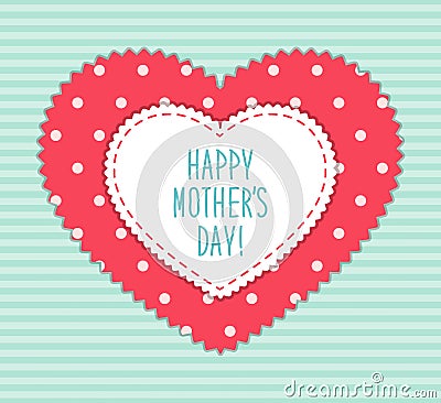 Cute Mothers Day card with heart shaped frame and hand written text Vector Illustration