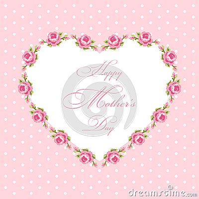 Cute Mothers Day card with roses frame and hand written text Vector Illustration