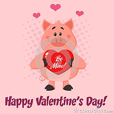 Cute Pig Cartoon Character Holding A Be Mine Valentine Love Heart Stock Photo