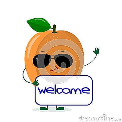 Cute ripe apricot character in sunglasses keeps the signboard welcome. Logo, template, design. Vector illustration, a Vector Illustration