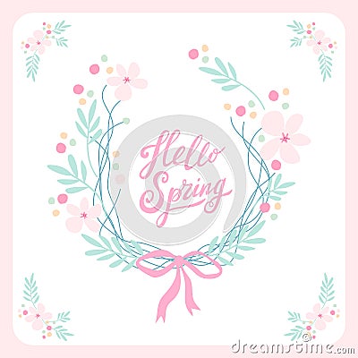 Cute rustic hand drawn Easter wreath of spring flowers with hand written text Hello Spring Vector Illustration