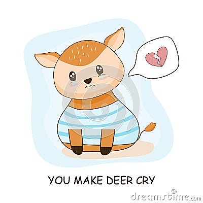 Cute sad deer heart breaking graphic Vector Illustration