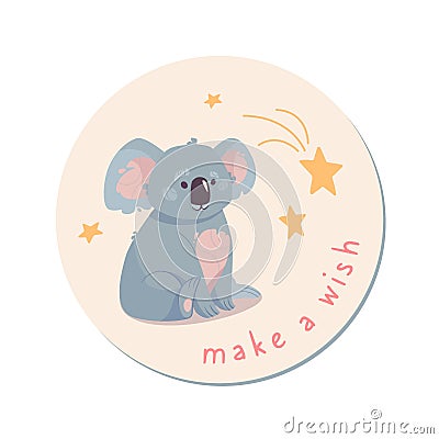 .Cute sticker with a koala. Funny bear in cartoon style, stars are falling around. The inscription Make a wish. Vector Vector Illustration