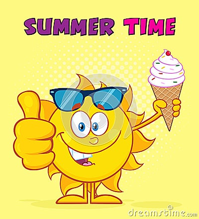 Cute Sun Cartoon Mascot Character With Sunglasses Holding A Ice Cream Showing Thumb Up. Vector Illustration