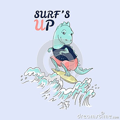 Cute surf dinosaur and waves with slogan. Vector Illustration