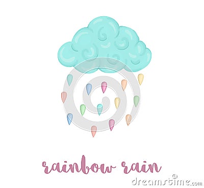Cute vector illustration of watercolor style clouds with rainbow colored rain drops isolated on white background. Unicorn themed Vector Illustration
