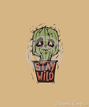 Cute and weird eyed cactus growing in pot with motivational phrase Stay Wild written on it. Cartoon character with Vector Illustration