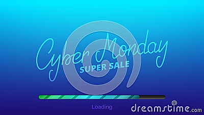 Cyber Monday. Hand lettering Cyber Friday and loading bar. Winter seasonal sale banner Vector Illustration