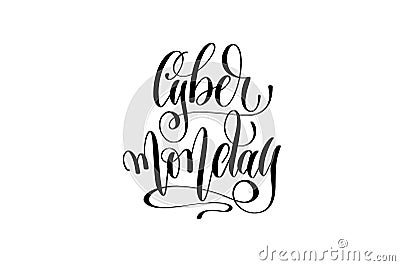 Cyber Monday hand lettering inscription to november holiday Vector Illustration