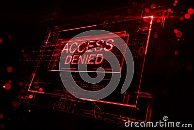 Cyber security or hacker trying to hack server data concept with digital red glowing access denied sign in virtual glowing frame Stock Photo