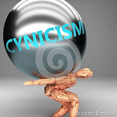 Cynicism as a burden and weight on shoulders - symbolized by word Cynicism on a steel ball to show negative aspect of Cynicism, 3d Cartoon Illustration