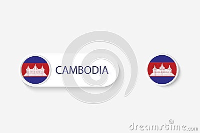 Cambodia button flag in illustration of oval shaped with word of Cambodia. Vector Illustration