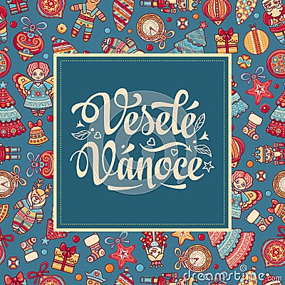 Czech language. Vesele Vanoce. Christmas message. Vector Illustration