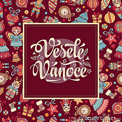 Czech language. Vesele Vanoce. Christmas message. Vector Illustration