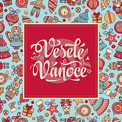 Czech language. Vesele Vanoce. Christmas message. Vector Illustration