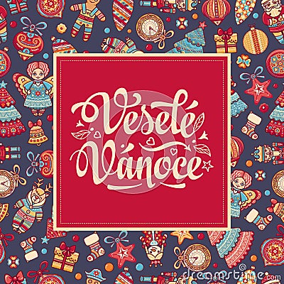 Czech language. Vesele Vanoce. Christmas message. Vector Illustration